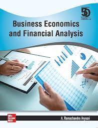 Business Economics and Financial Analysis